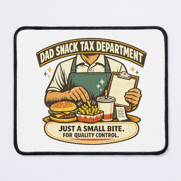 Item preview, Dad Snack Tax Department – Funny Dad Quality Control designed and sold by Concrete Coffee Studio.