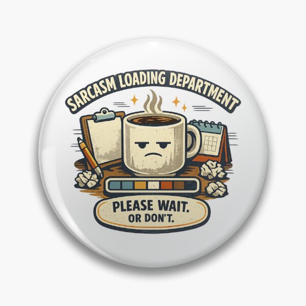 Item preview, Sarcasm Loading Department – Funny Retro Office Coffee Design designed and sold by Concrete Coffee Studio.