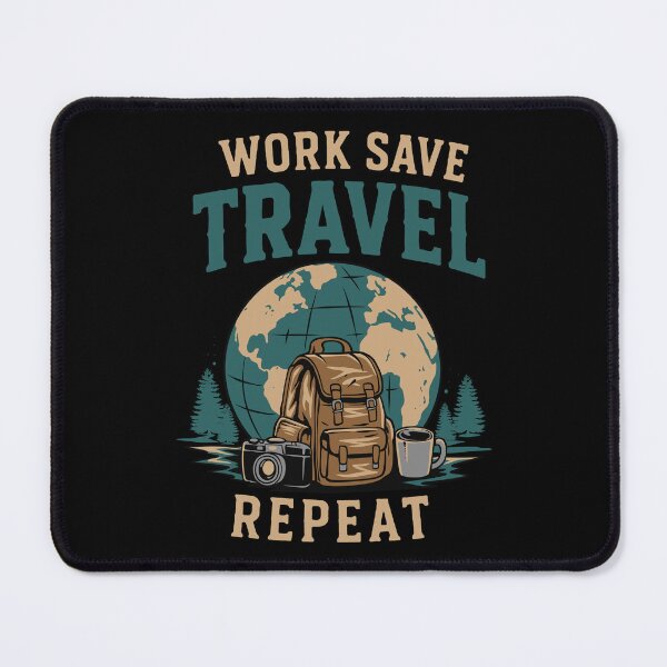 Item preview, Work Save Travel Repeat Travel Lover Adventure T-Shirt designed and sold by phsycartwork.