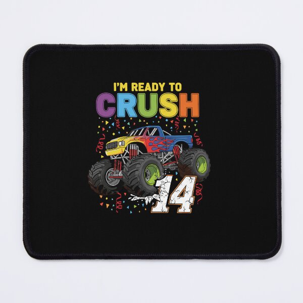 Item preview, I'm Ready To Crush 14 Monster Truck Fourteen Birthday Celebration designed and sold by PopStars1993.