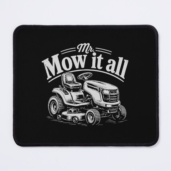 Item preview, Mr MOW It All Funny Lawn Mowing Gift designed and sold by 365CarMods Official.