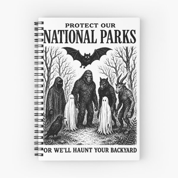 Item preview, Protect Our National Parks or We'll Haunt Your Backyard designed and sold by Spyshirt.