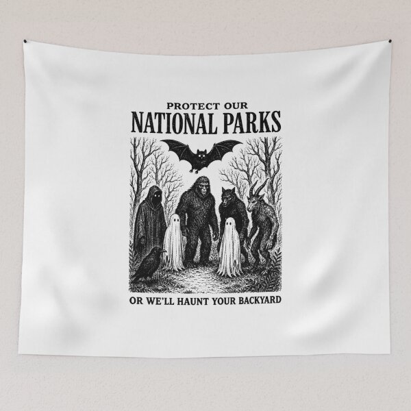 Item preview, Protect Our National Parks or We'll Haunt Your Backyard designed and sold by Spyshirt.