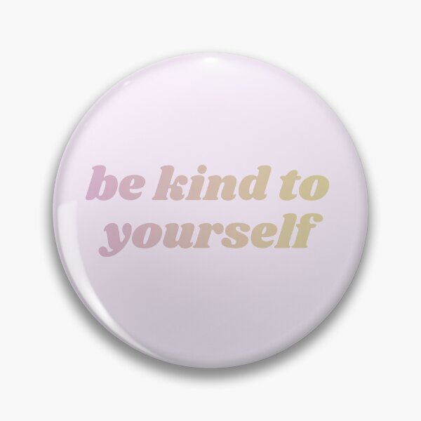 Item preview, Be kind to yourself reminder art designed and sold by QuillPrints.