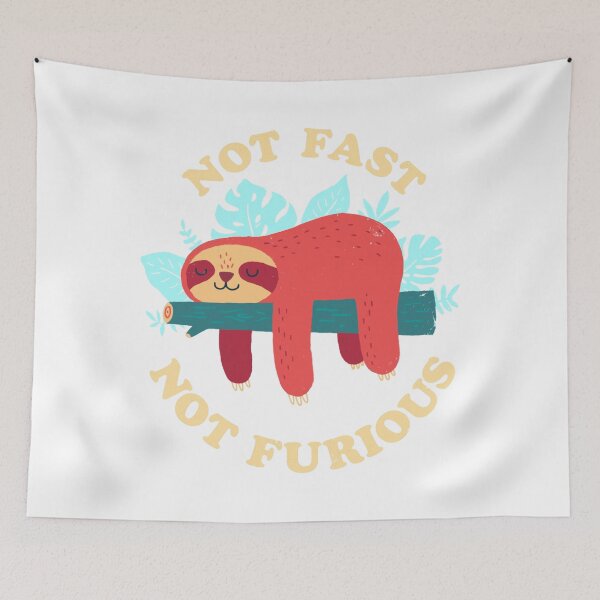 Item preview, Not Fast Not Furious Sloth designed and sold by Super-Ouhda.