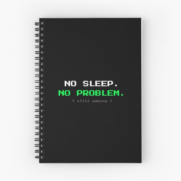 Item preview, No Sleep No Problem Gamer Night Owl designed and sold by SmokBreakStudio.