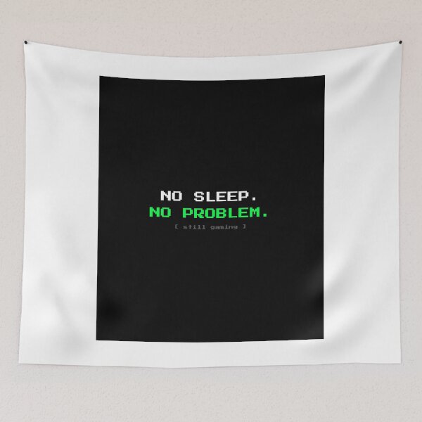 Item preview, No Sleep No Problem Gamer Night Owl designed and sold by SmokBreakStudio.