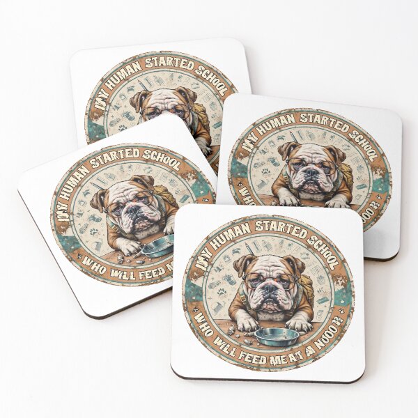 Item preview, Funny Bulldog My Human Started School Who Will Feed Me designed and sold by PawsRetroStudio.