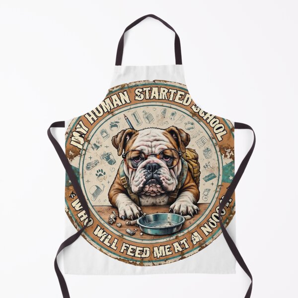 Item preview, Funny Bulldog My Human Started School Who Will Feed Me designed and sold by PawsRetroStudio.