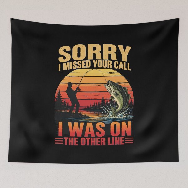 Item preview, Sorry I Missed Your Call I was On My Other Line - Fishing designed and sold by OlakunleOloroz.