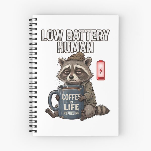 Item preview, Low Battery Human Funny Raccoon Coffee Lover Design designed and sold by PlumArtDesign.