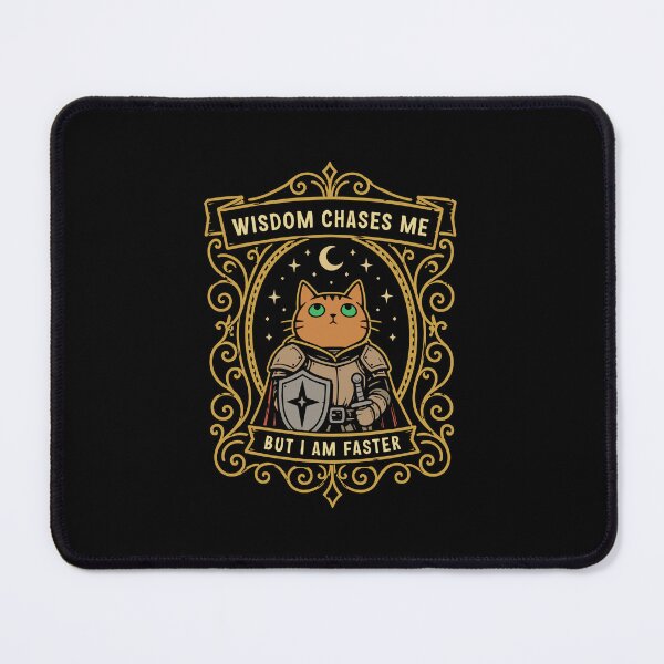Item preview, Wisdom Chases Me But I am Faster Sarcastic Cat designed and sold by pixeptional.