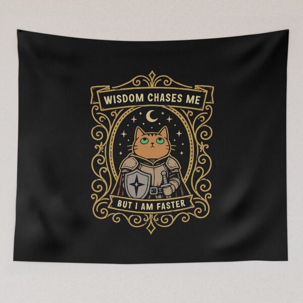 Item preview, Wisdom Chases Me But I am Faster Sarcastic Cat designed and sold by pixeptional.