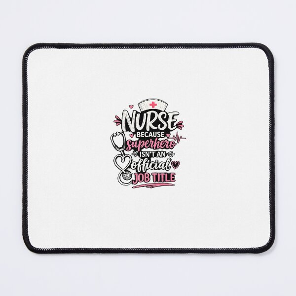 Item preview, Nurse Because Superhero Isn't an Official Job Title designed and sold by khelafbennacer.
