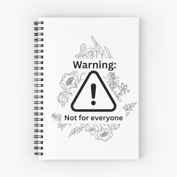 Item preview, Warning Not For Everyone Floral Art designed and sold by TreasurNTemplat.