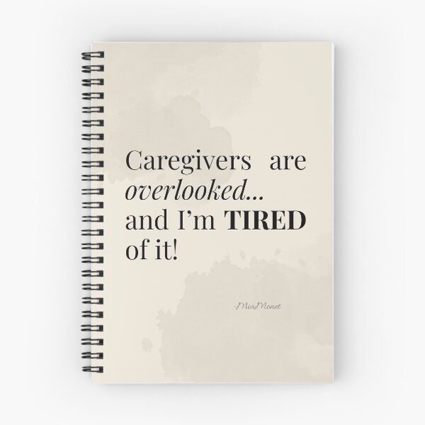Item preview, Caregivers Are Overlooked And Tired designed and sold by Timia Williams.