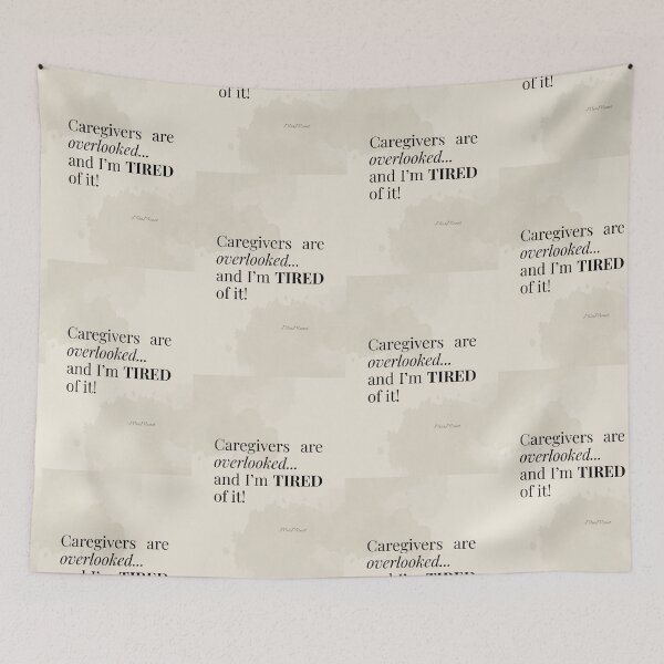 Item preview, Caregivers Are Overlooked And Tired designed and sold by Timia Williams.