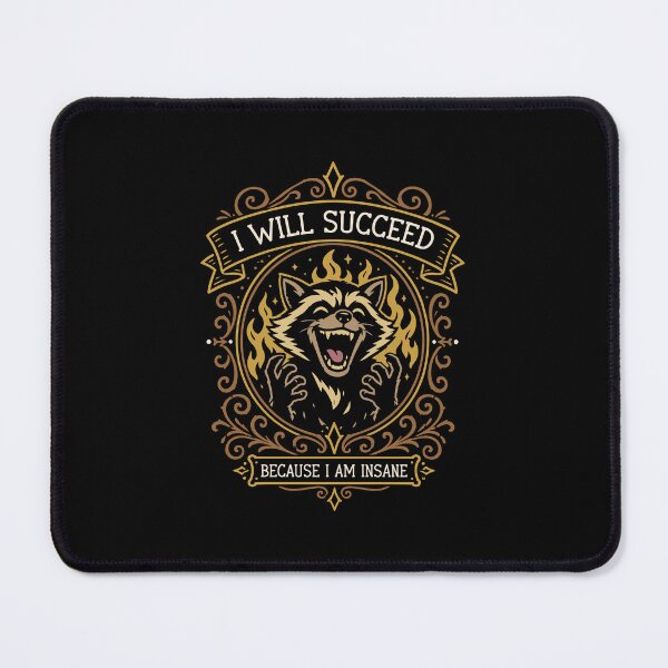 Item preview, I Will Succeed Because I am Insane Funny Raccoon designed and sold by pixeptional.