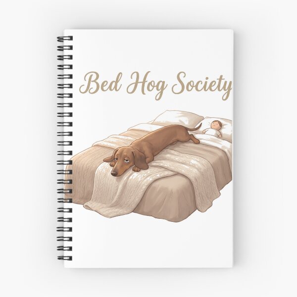Item preview, Bed Hog Society Funny Dachshund Shirt | Cozy Wiener Dog Sleeping Lover Gift designed and sold by jgoteiner.