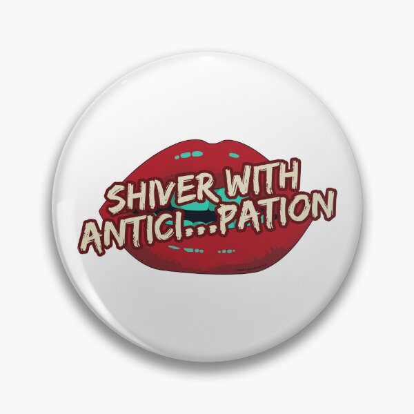 Item preview, Shiver With Antici...Pation Dr Frank-N-Furter Quote Lips designed and sold by All-And-Every.
