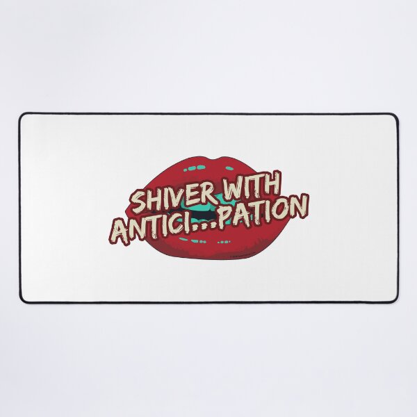 Item preview, Shiver With Antici...Pation Dr Frank-N-Furter Quote Lips designed and sold by All-And-Every.