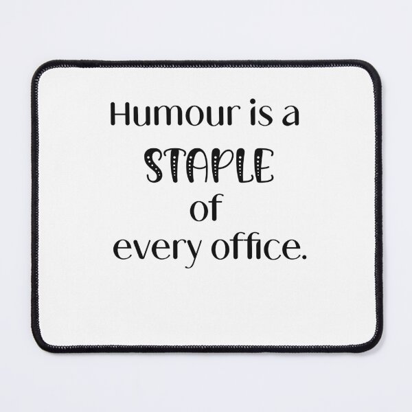 Item preview, Humour is a STAPLE of every office T-shirt. designed and sold by ArticlesTees.
