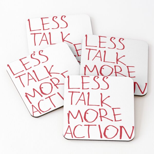 Item preview, Less Talk More Action designed and sold by kinpirks.