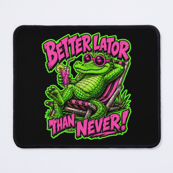 Item preview, Better Lator Than Never Funny Sarcastic Alligator Pun Neon Pop Art designed and sold by Anyshca.