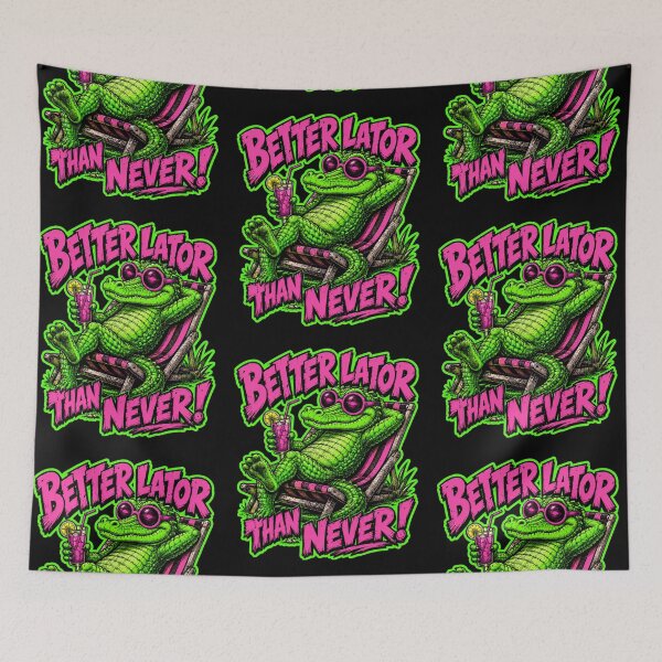 Item preview, Better Lator Than Never Funny Sarcastic Alligator Pun Neon Pop Art designed and sold by Anyshca.