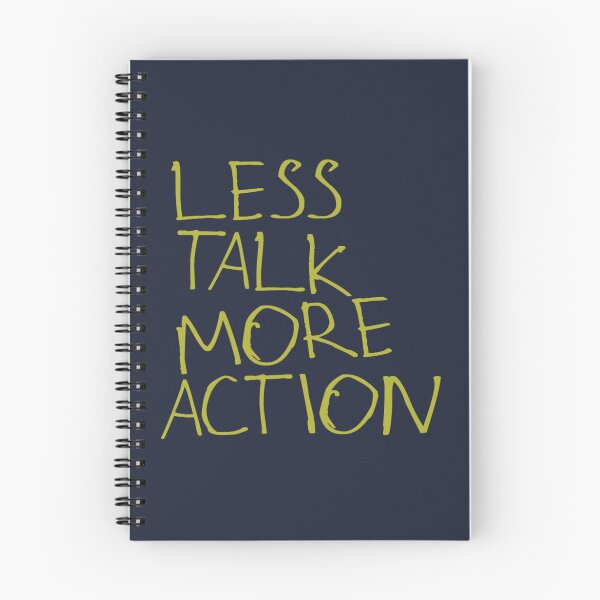 Item preview, Less Talk More Action designed and sold by kinpirks.