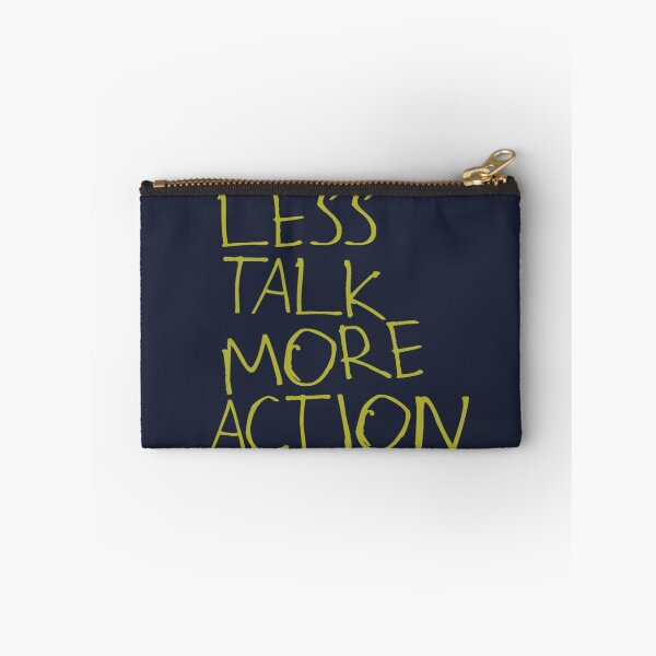 Item preview, Less Talk More Action designed and sold by kinpirks.