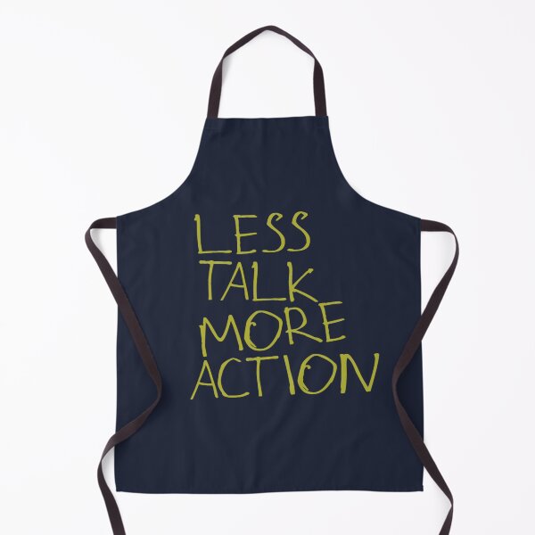 Item preview, Less Talk More Action designed and sold by kinpirks.