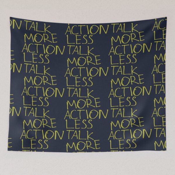 Item preview, Less Talk More Action designed and sold by kinpirks.