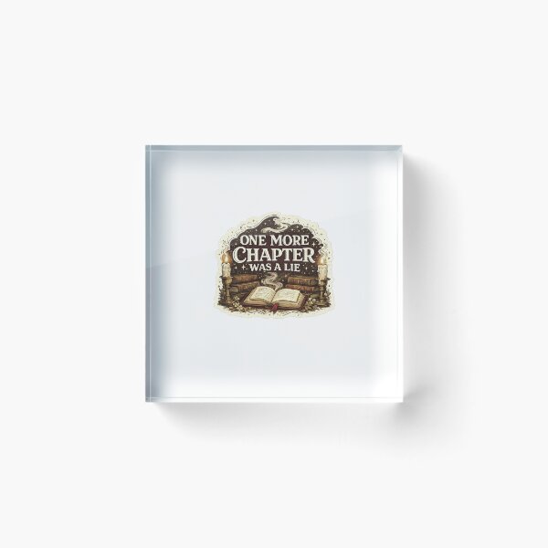 Item preview, One More Chapter Was a Lie – Bookish Reader designed and sold by Zelio69.