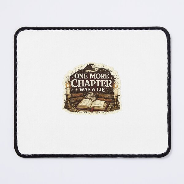 Item preview, One More Chapter Was a Lie – Bookish Reader designed and sold by Zelio69.