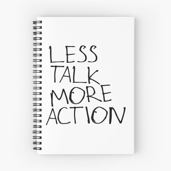 Item preview, Less Talk More Action designed and sold by kinpirks.