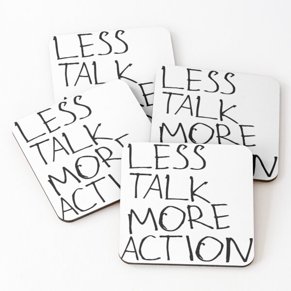 Item preview, Less Talk More Action designed and sold by kinpirks.