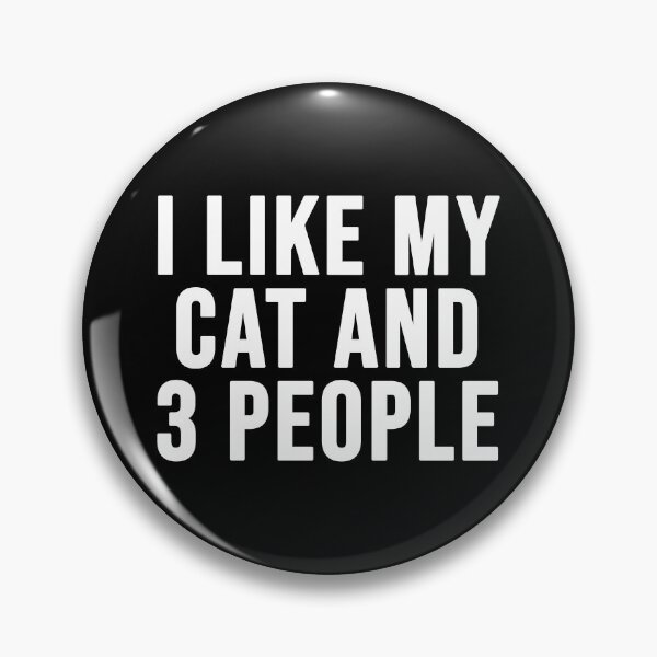 Item preview, I Like My Cat and 3 People designed and sold by thebigleebowski.