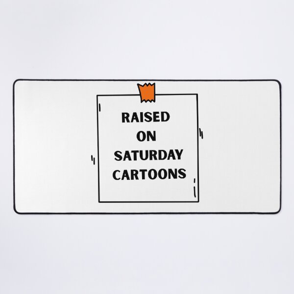 Item preview, Raised on Saturday Cartoons | Retro Nostalgia Gifts for Old School Lovers designed and sold by BrokenLabel.