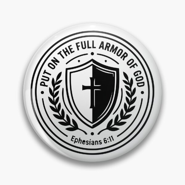 Item preview, Armor of God Shield Christian Badge | Ephesians 6:11  designed and sold by stylishdzign.