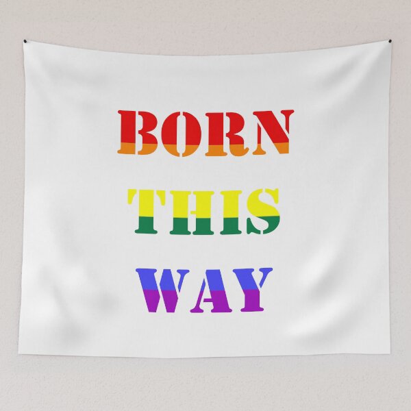 Item preview, Born This Gay Way designed and sold by OriginalMrMan.