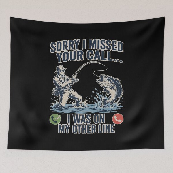 Item preview, Sorry I Missed Your Call was On My Other Line Funny Fishing designed and sold by OlakunleOloroz.