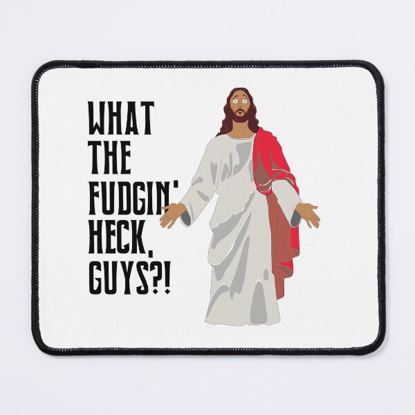 Item preview, What the Fudgin' Heck Guys Jesus Design designed and sold by All in Good Fun.