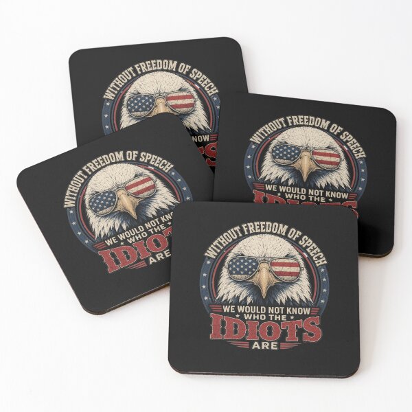 Item preview, Without Freedom Of Speech We Wouldn'T Know Who The Idiots Are designed and sold by clothesy7.