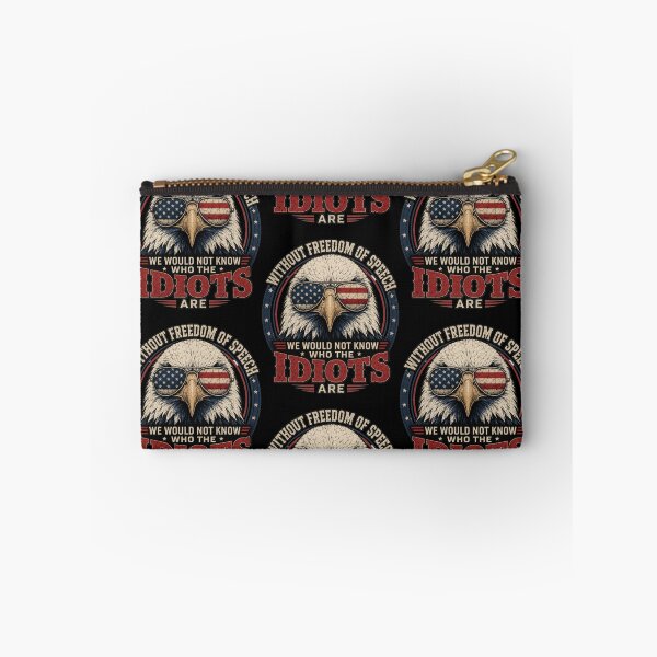 Item preview, Without Freedom Of Speech We Wouldn'T Know Who The Idiots Are designed and sold by clothesy7.
