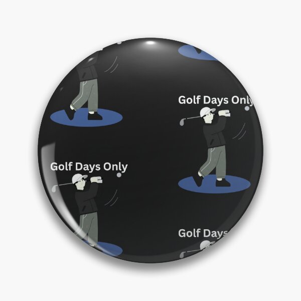 Item preview, Golf Days Only designed and sold by Bubpat.