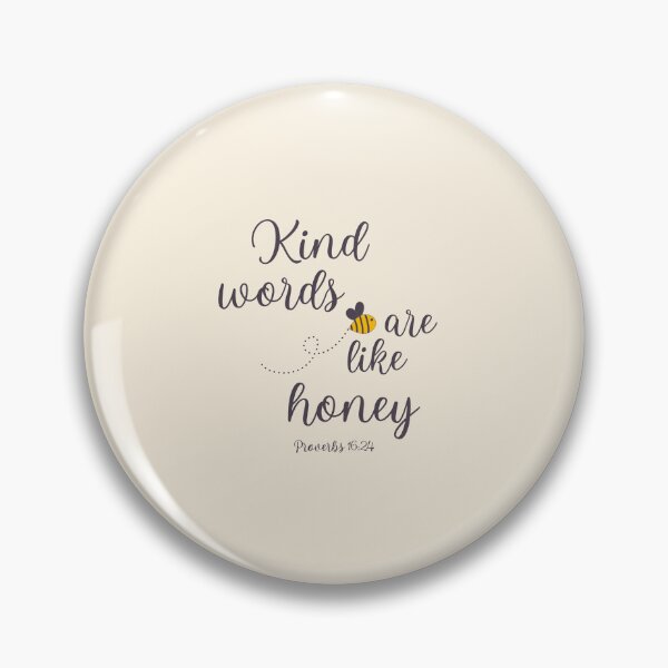 Item preview, Kind words are like honey designed and sold by Faith-and-Frost.