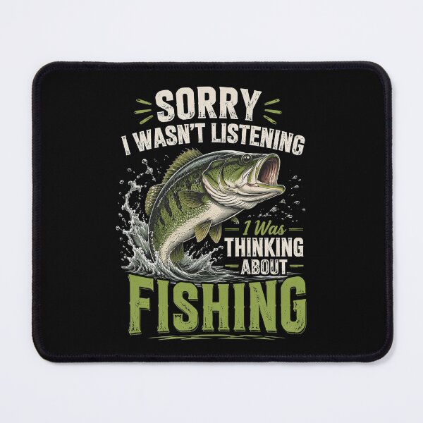 Item preview, Sorry Wasnt Listening I was Thinking Fishing Fisherman designed and sold by OlakunleOloroz.