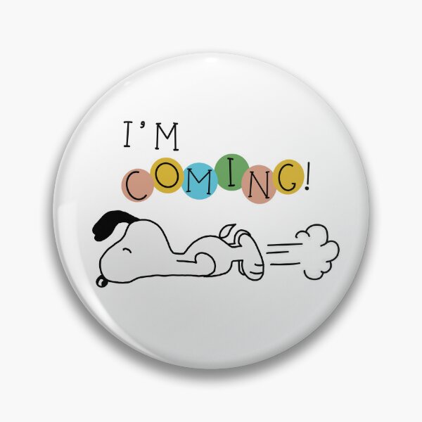 Item preview, 'I'm coming' snoopy designed and sold by Katyslittlestickershop.