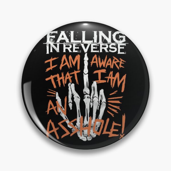 Item preview, Falling In Reverse - I am aware that I am an asshole designed and sold by sarabroeckske.